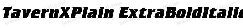 TavernXPlain ExtraBoldItalic字体转换